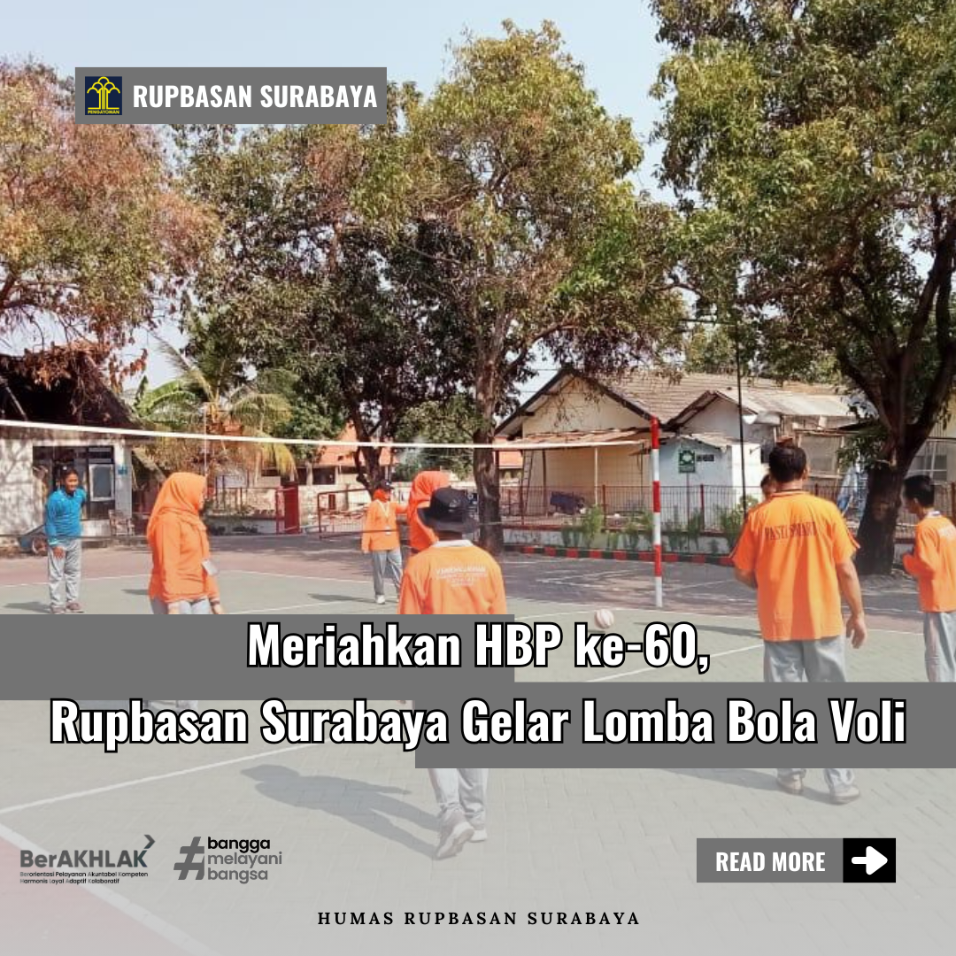 Meriahkan HBP ke-60, Rupbasan Surabaya Gelar Lomba Bola Voli